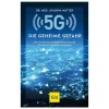 ISP Medizinische Ratgeber-GU 5G: Die geheime Gefahr, 1 St
